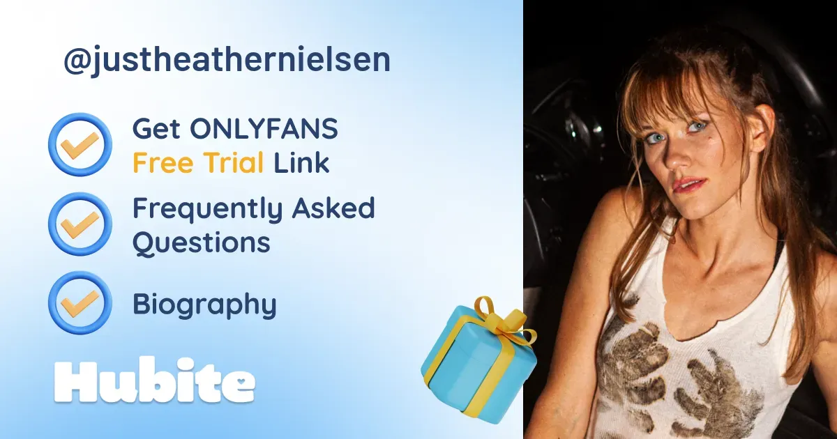 🥇 Heather Nielsen onlyfans Model ️ Polls and Fans Reviews, Photo