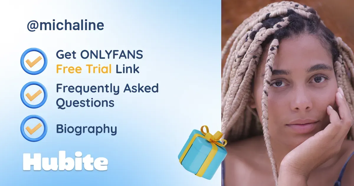Michaline Bracket 🥇 Michaline onlyfans Model ️ Polls and Fans Reviews, Photo History & Pics