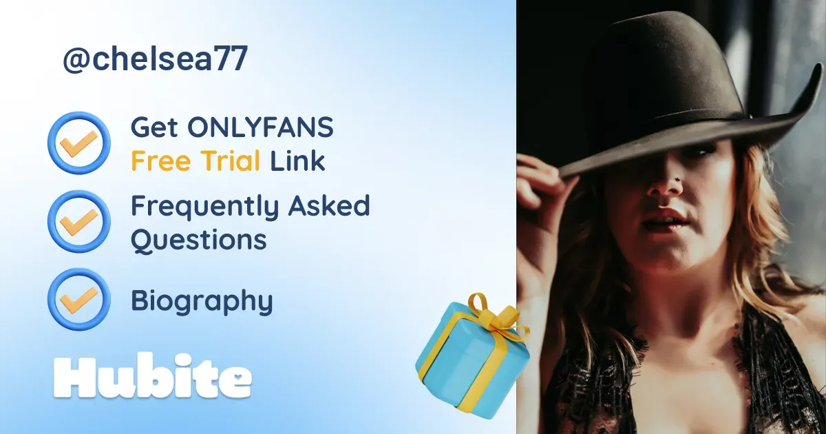 🥇 Chelsea onlyfans Model ️ Polls and Fans Reviews, Photo History & Pics