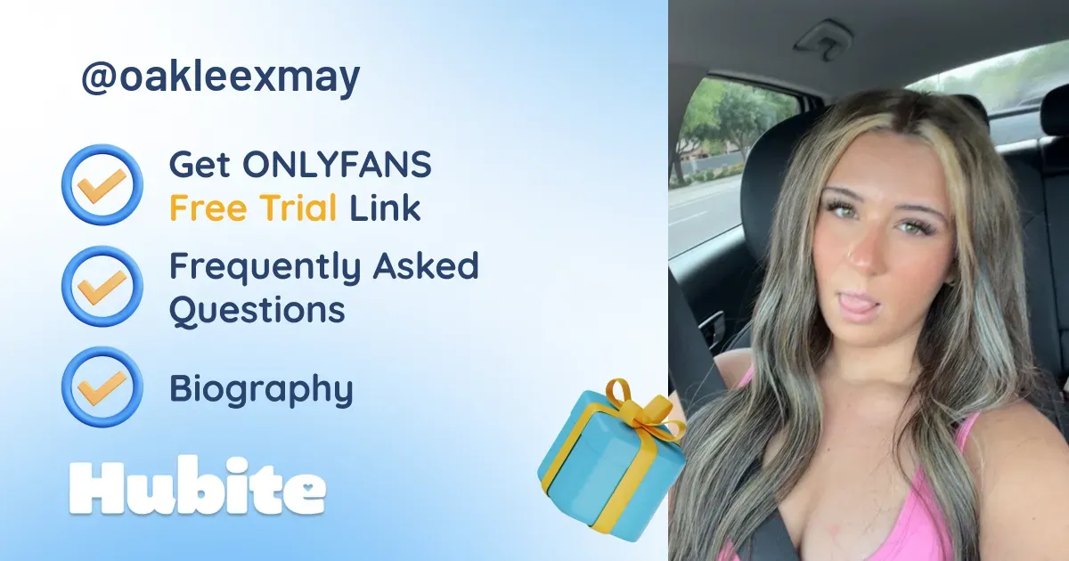 🥇 Oaklee onlyfans Model ️ Polls and Fans Reviews, Photo History & Pics