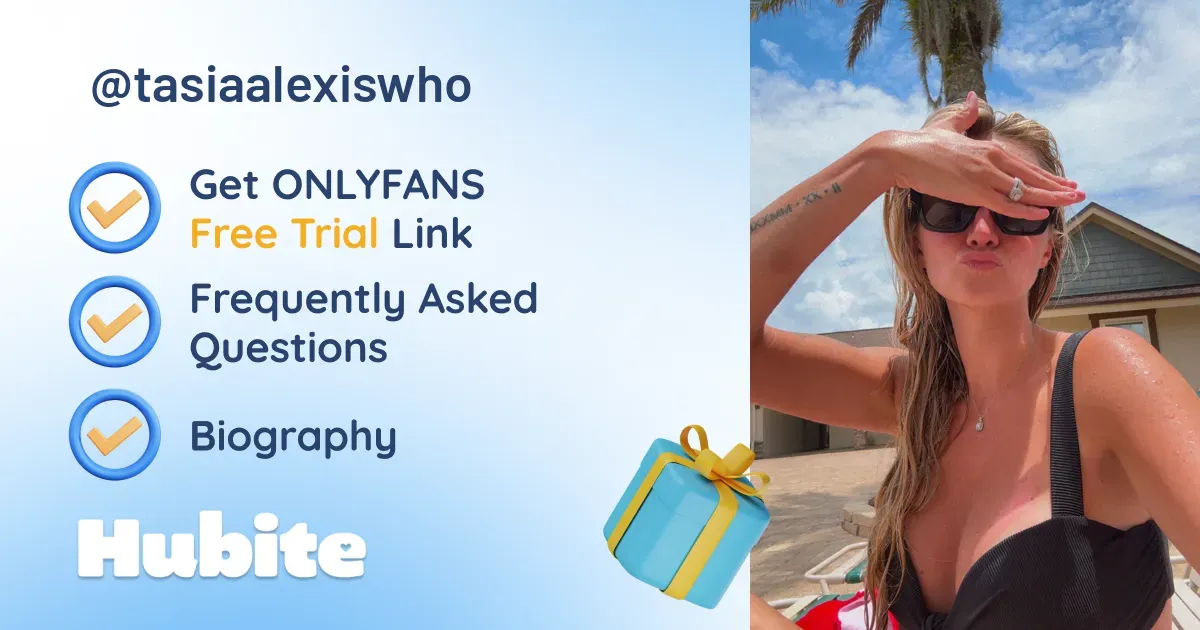 🥇 Tasia onlyfans Model ️ Polls and Fans Reviews, Photo History & Pics