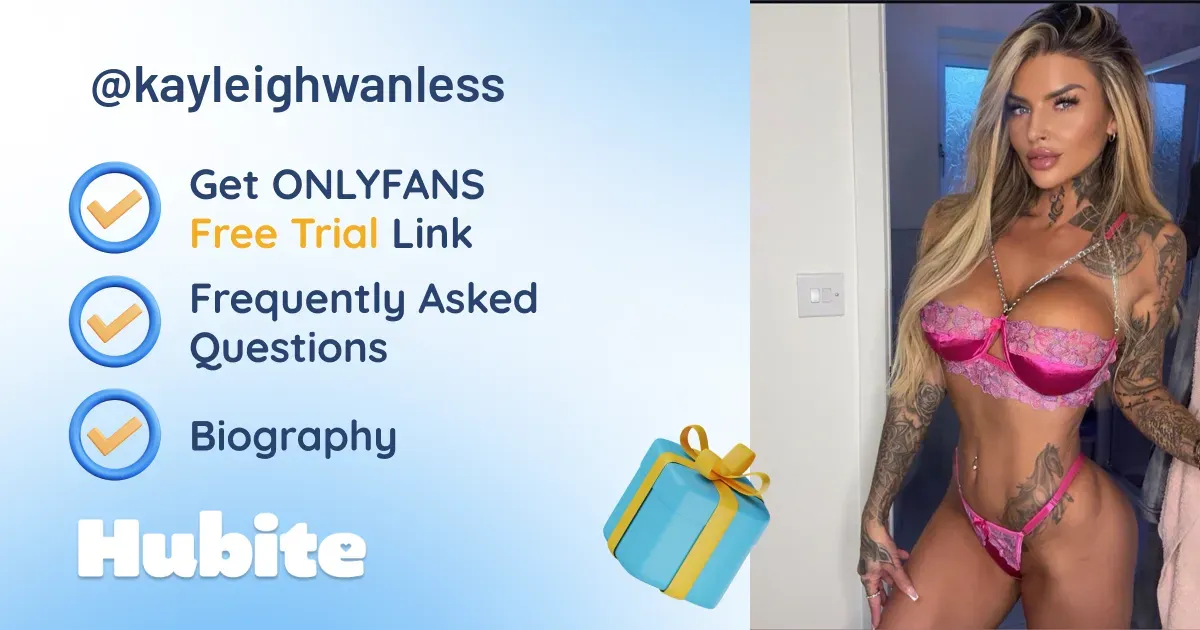 🥇 Kayleigh Wanless onlyfans Model ️ Polls and Fans Reviews, Photo