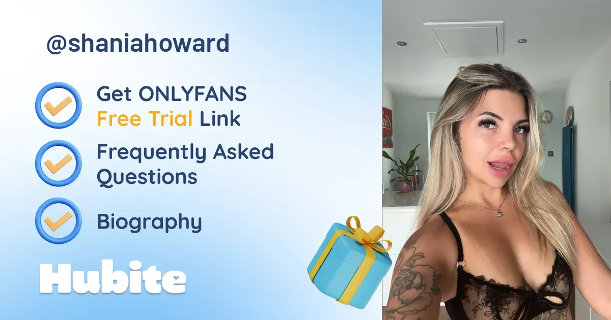 🥇 Shania Howard onlyfans Model ️ Polls and Fans Reviews, Photo History