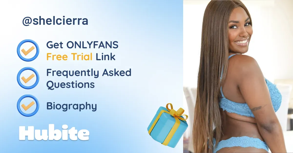 🥇 Shel Cierra onlyfans Model ️ Polls and Fans Reviews, Photo History & Pics